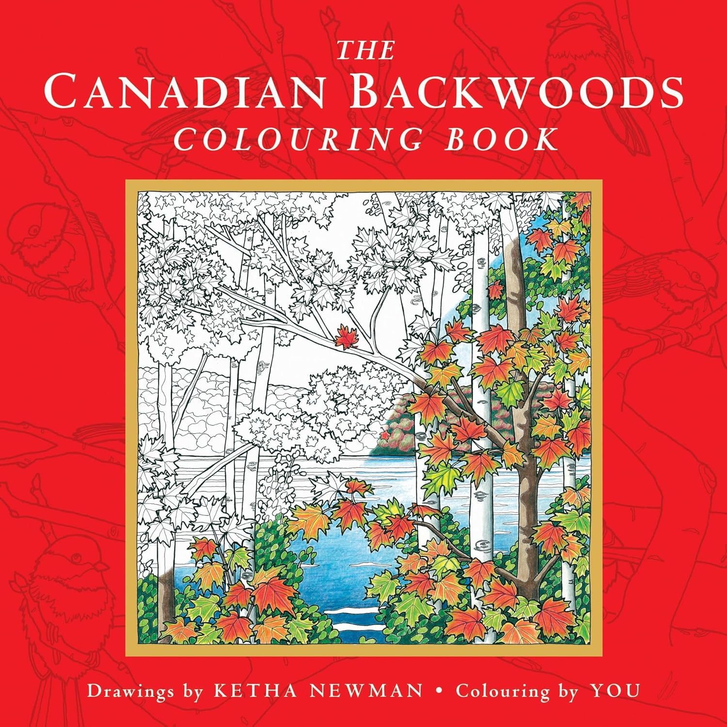 The Canadian Backwoods Colouring Book