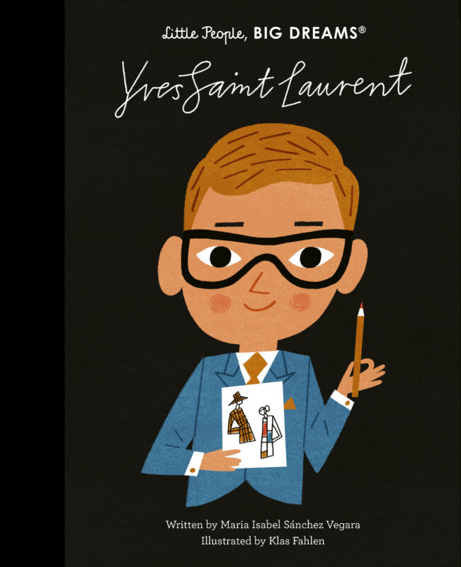 Little People Big Dreams Yves Saint Laurent