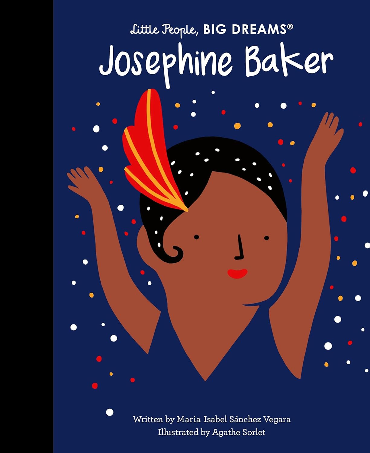 Little People Big Dreams Josephine Baker