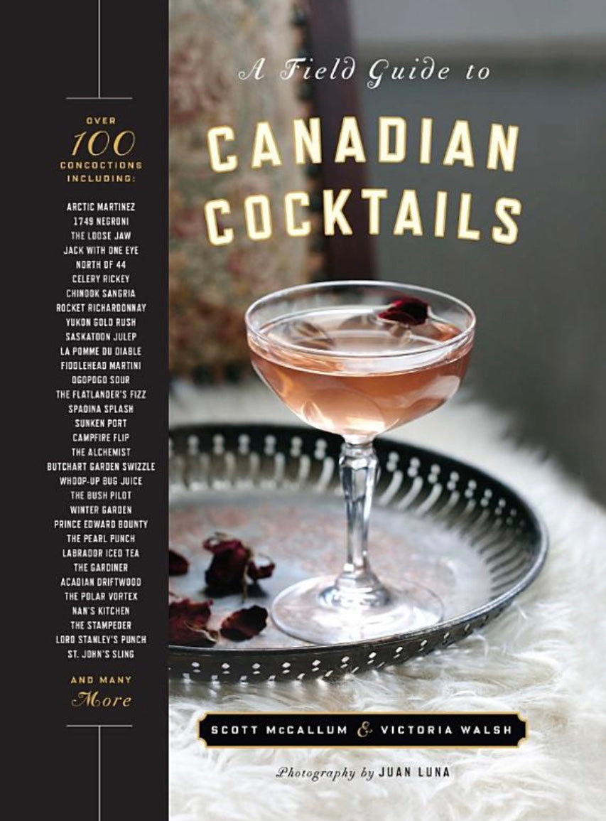 A Field Guide to Canadian Cocktails