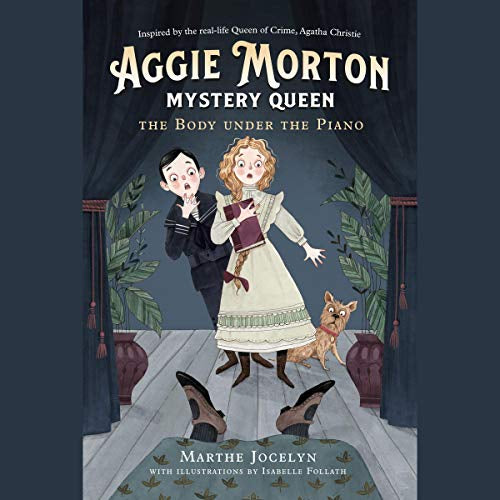 Aggie Morton The Body Under the Piano - Jocelyn