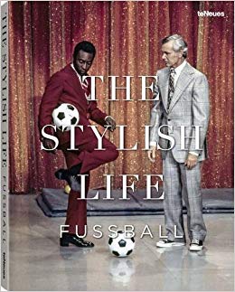 TeNeues Stylish Life: Football