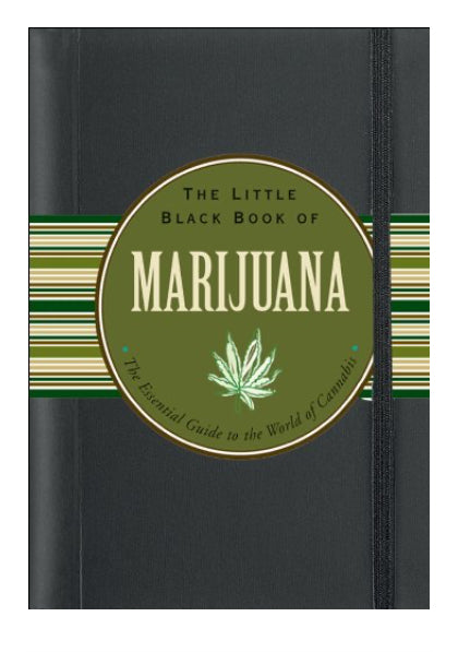 The Little Black Book of Marijuana