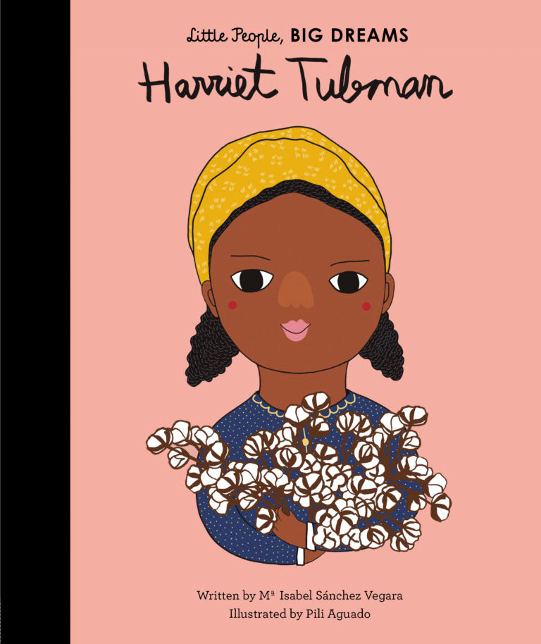 Little People Big Dreams Harriet Tubman