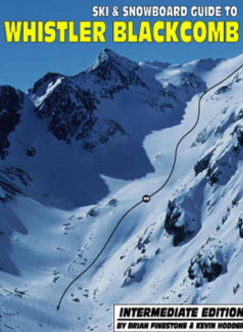 Whistler Blackcomb Ski & Snowboard Guide Intermediate