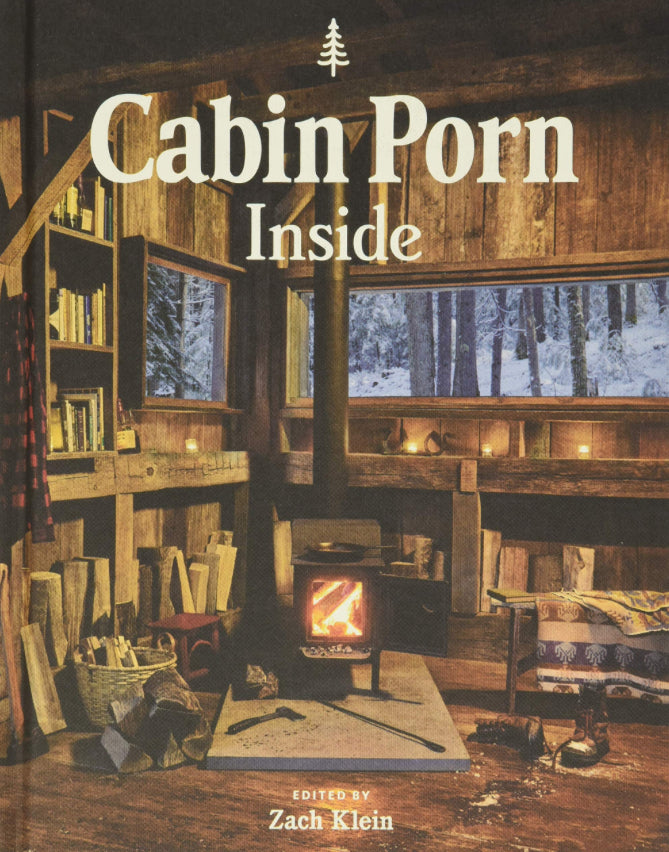 Klein: Cabin Porn Inside
