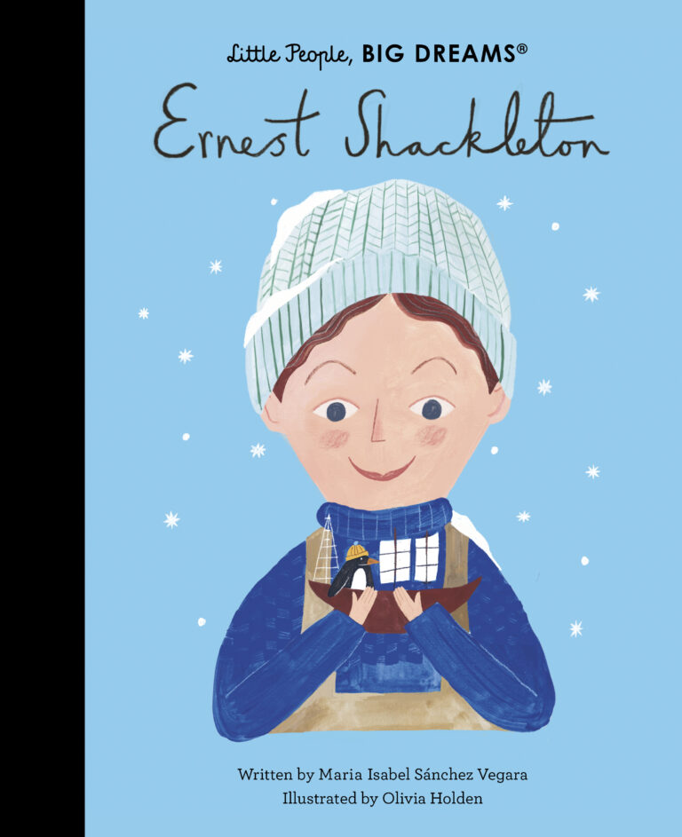 Little People Big Dreams Ernest Shackleton