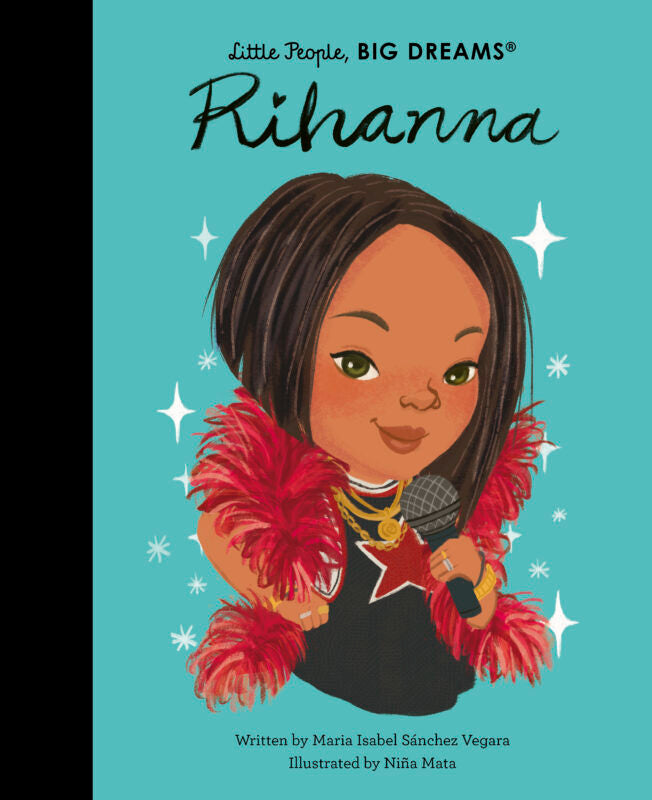 Little People Big Dreams Rihanna