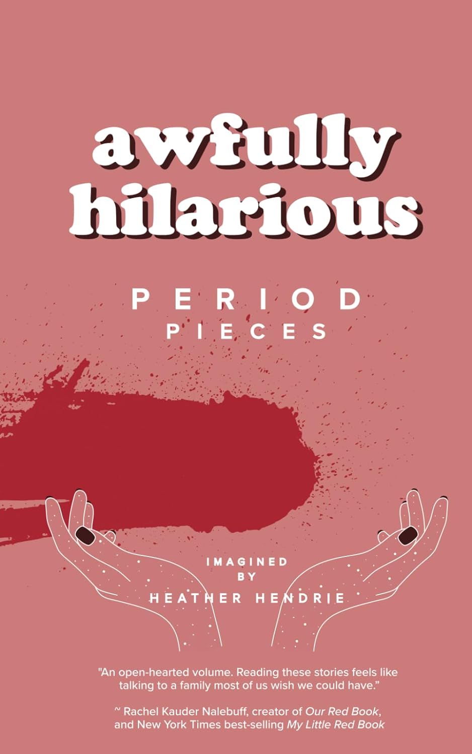 Hendrie - Awfully Hilarious: Period Pieces