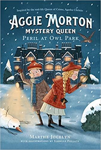 Aggie Morton: Peril At Owl Park