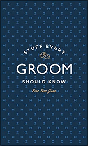 Stuff Every Groom Should Know