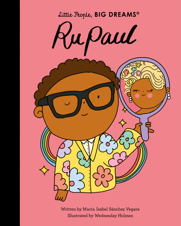 Little People Big Dreams Rupaul