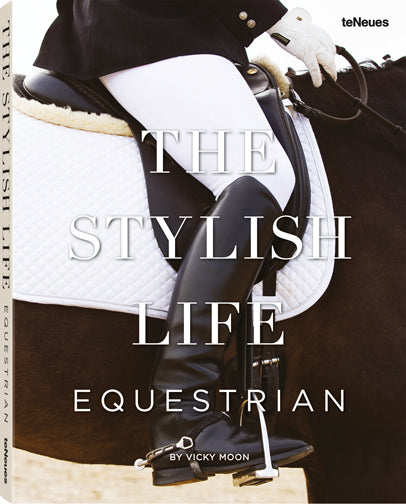 TeNeues Stylish Life: Equestrian