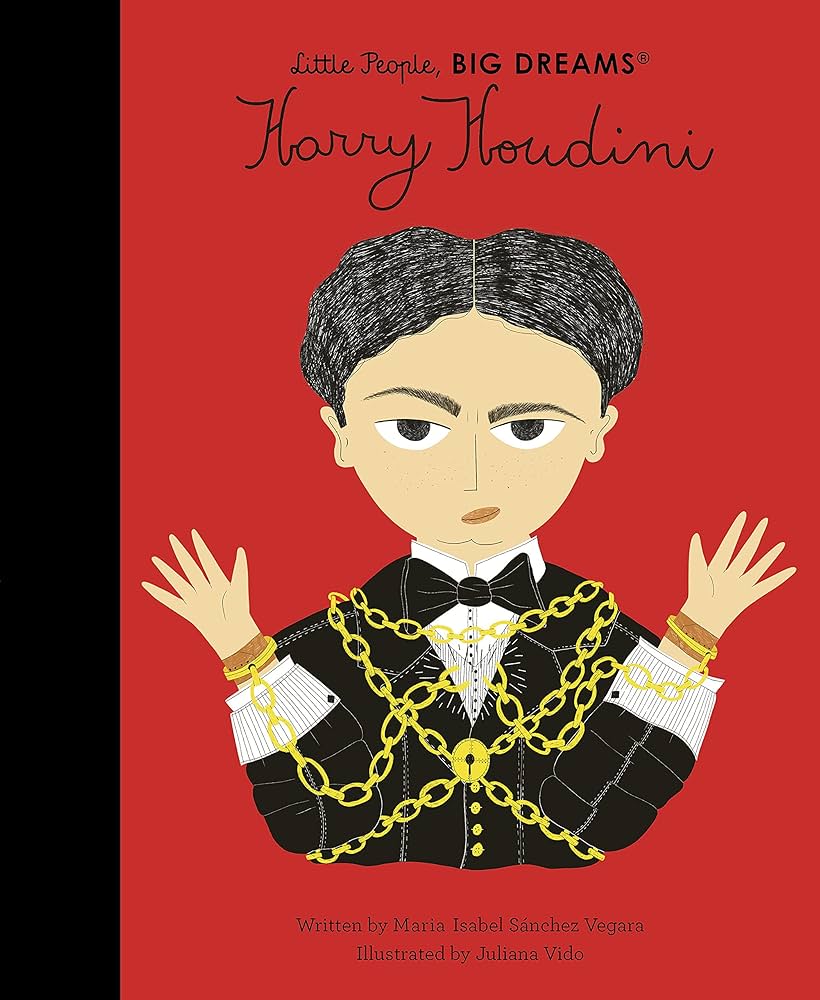 Little People Big Dreams Harry Houdini