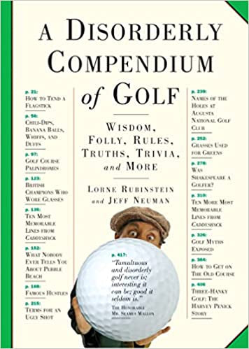 Disorderly Compendium of Golf